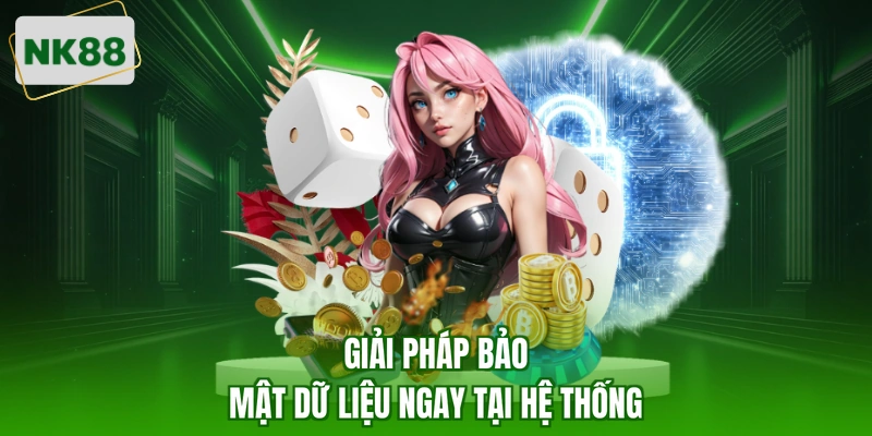 Giải pháp bảo mật dữ liệu ngay tại hệ thống